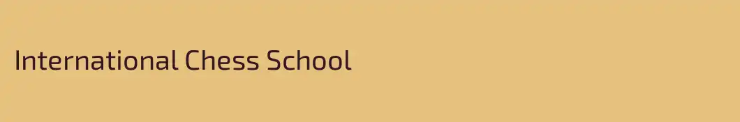 International Chess School